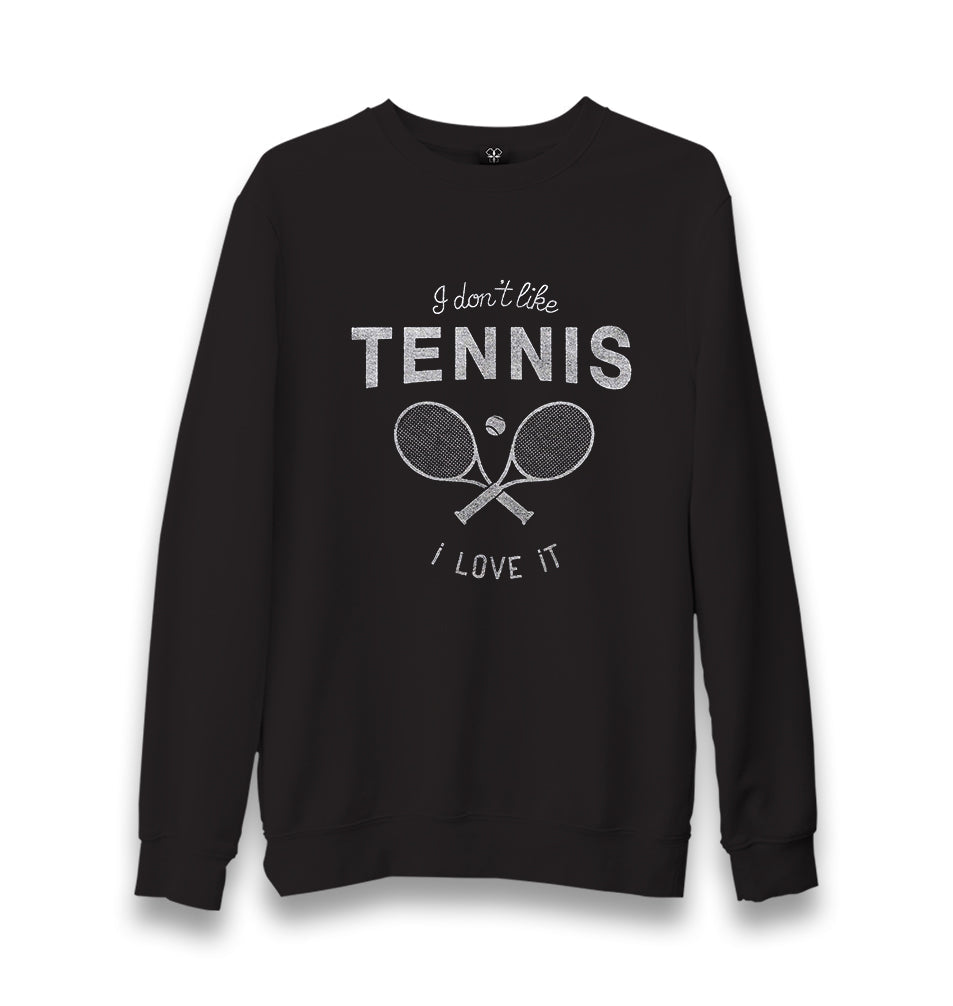 Tennis - I Love It Unisex Black Sweatshirt - Premium  from W.E.N.S. WIND - Just 10990! Shop now at W.E.N.S. WIND