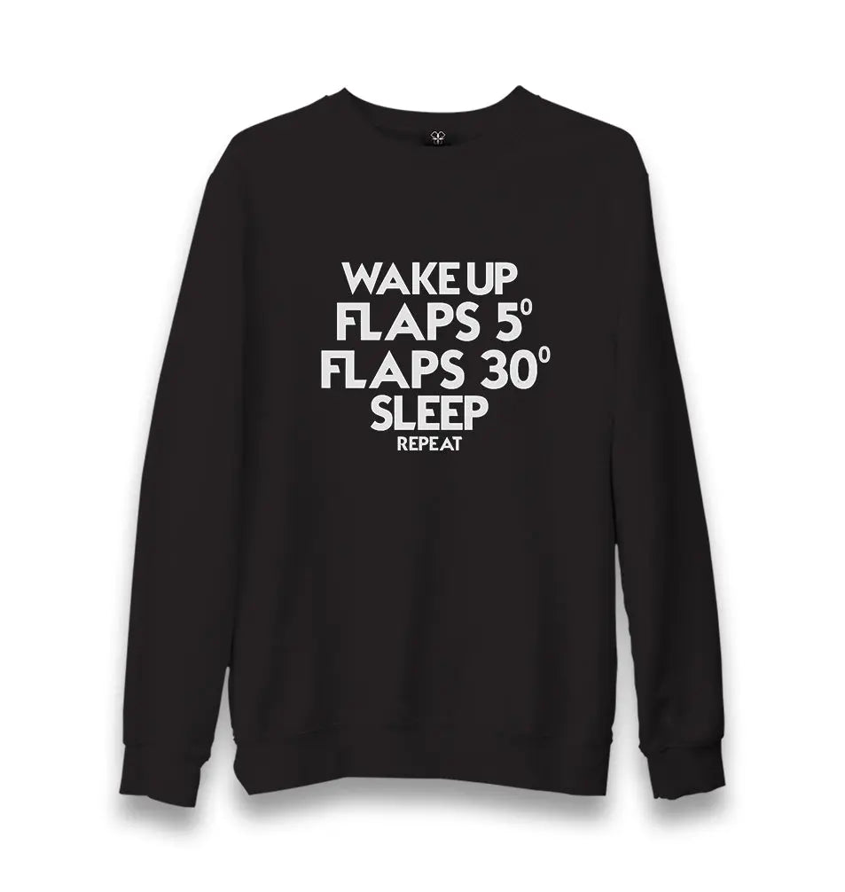 Wake Up - Flaps - Sleep - Repeat Unisex Black Sweatshirt - Premium  from W.E.N.S. WIND - Just 10990! Shop now at W.E.N.S. WIND