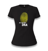 Its In My DNA Women's Black T-shirt - Premium  from W.E.N.S. WIND - Just 6490! Shop now at W.E.N.S. WIND
