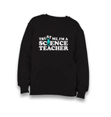 Worlds Best Science Teacher Kid's Black Sweatshirt - Premium  from W.E.N.S. WIND - Just 7990! Shop now at W.E.N.S. WIND