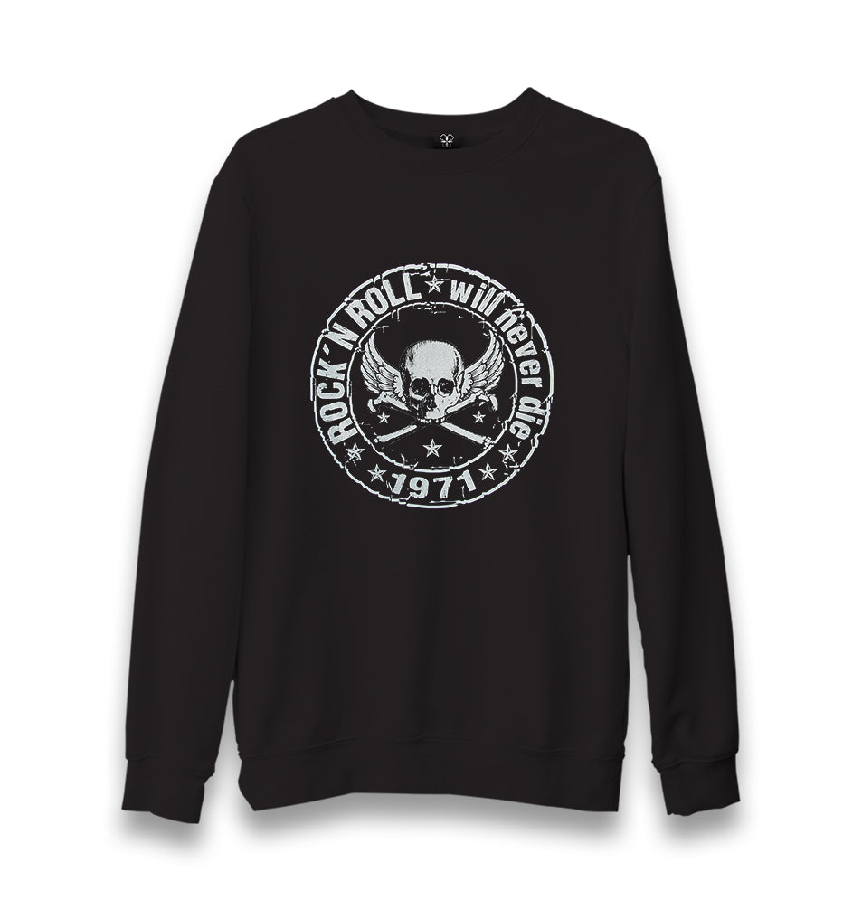 Rock N Roll Never Die Unisex Black Sweatshirt - Premium  from W.E.N.S. WIND - Just 10990! Shop now at W.E.N.S. WIND