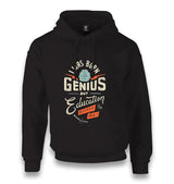 I Was Born Genius Unisex Black Hoodie - Premium  from W.E.N.S. WIND - Just 11990! Shop now at W.E.N.S. WIND