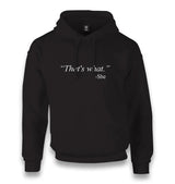 That's What She Said Unisex Black Hoodie - Premium  from W.E.N.S. WIND - Just 11990! Shop now at W.E.N.S. WIND