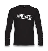 Never Give Up Unisex Black Longsleeve - Premium  from W.E.N.S. WIND - Just 7990! Shop now at W.E.N.S. WIND