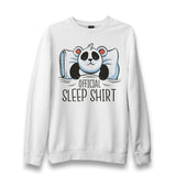 Official Sleep Tshirt Panda Sleeping Unisex White Sweatshirt - Premium  from W.E.N.S. WIND - Just 10990! Shop now at W.E.N.S. WIND