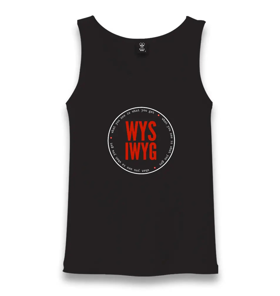 What You See What You Get Unisex Black Tank Top - Premium  from W.E.N.S. WIND - Just 6490! Shop now at W.E.N.S. WIND