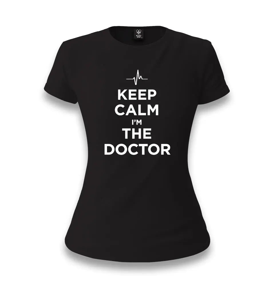 Keep Calm I Am The Doctor Women's Black T-shirt - Premium  from W.E.N.S. WIND - Just 6490! Shop now at W.E.N.S. WIND