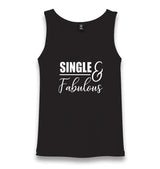 Single And Fabulous Unisex Black Tank Top - Premium  from W.E.N.S. WIND - Just 6490! Shop now at W.E.N.S. WIND