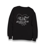 Life is Short - World is Wide Kid's Black Sweatshirt - Premium Kid's Sweatshirt from W.E.N.S. WIND - Just 7990! Shop now at W.E.N.S. WIND