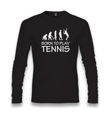 Tennis - Born To Play Unisex Black Longsleeve - Premium  from W.E.N.S. WIND - Just 7990! Shop now at W.E.N.S. WIND