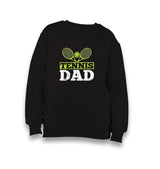 Tennis - Dad Kid's Black Sweatshirt - Premium  from W.E.N.S. WIND - Just 7990! Shop now at W.E.N.S. WIND