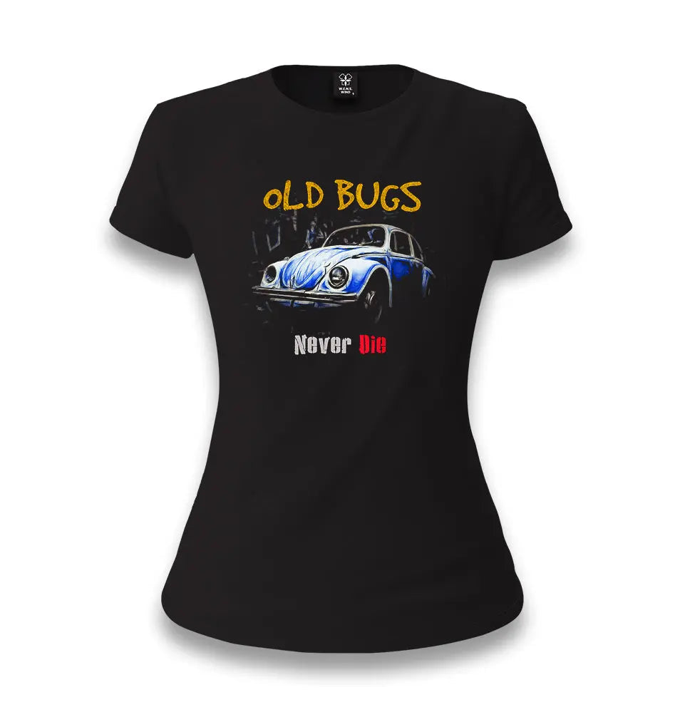 Old Bugs Never Die Women's Black T-shirt - Premium  from W.E.N.S. WIND - Just 6490! Shop now at W.E.N.S. WIND