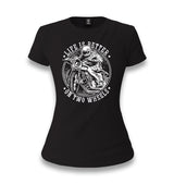 Motorcyle Life is Better on Two Wheels Women's Black T-shirt - Premium  from W.E.N.S. WIND - Just 6490! Shop now at W.E.N.S. WIND