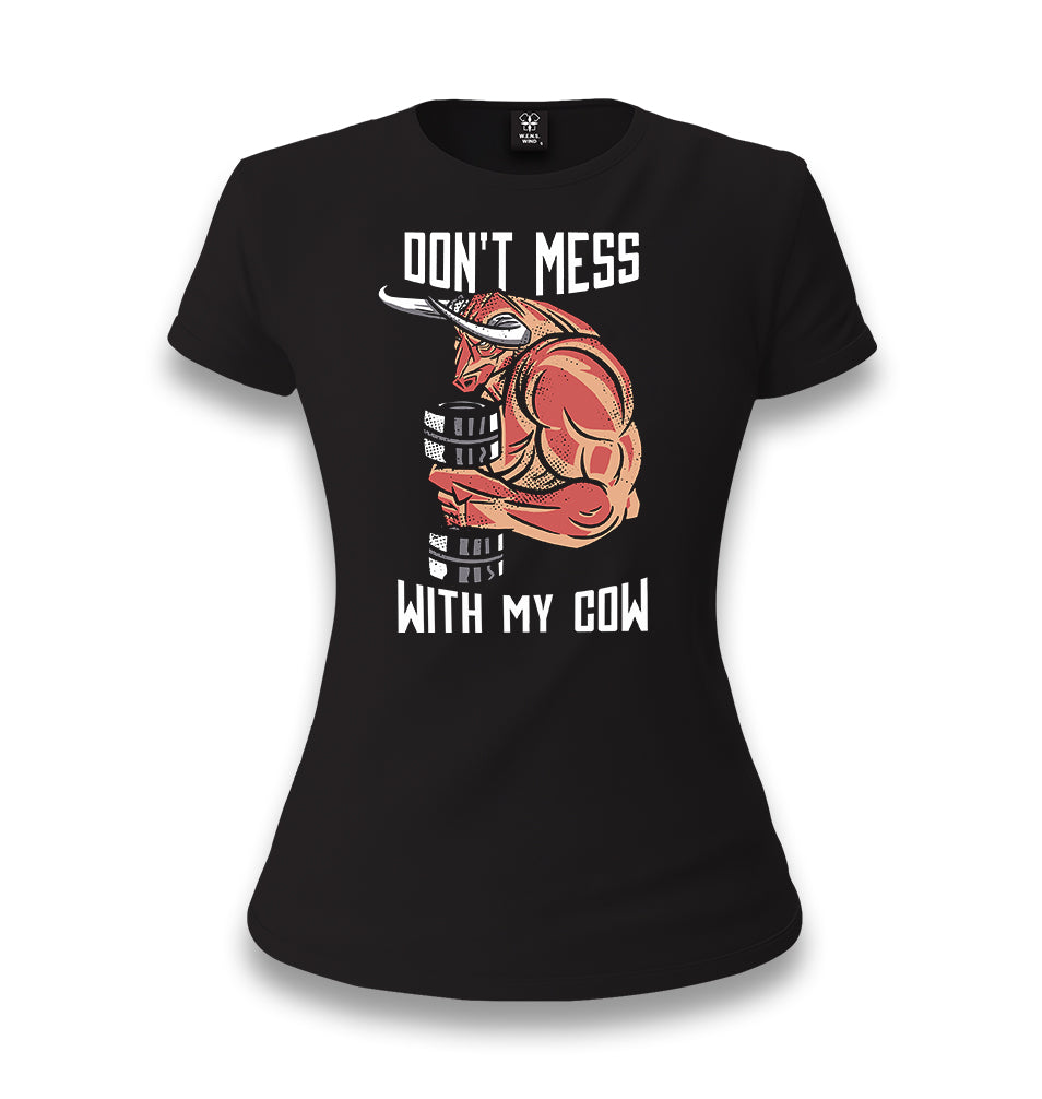 Bodybuilding Don't Mess With My Cow Women's Black T-shirt - Premium  from W.E.N.S. WIND - Just 6490! Shop now at W.E.N.S. WIND