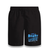 My Daddy is My SuperHero Black Shorts - Premium  from W.E.N.S. WIND - Just 7990! Shop now at W.E.N.S. WIND