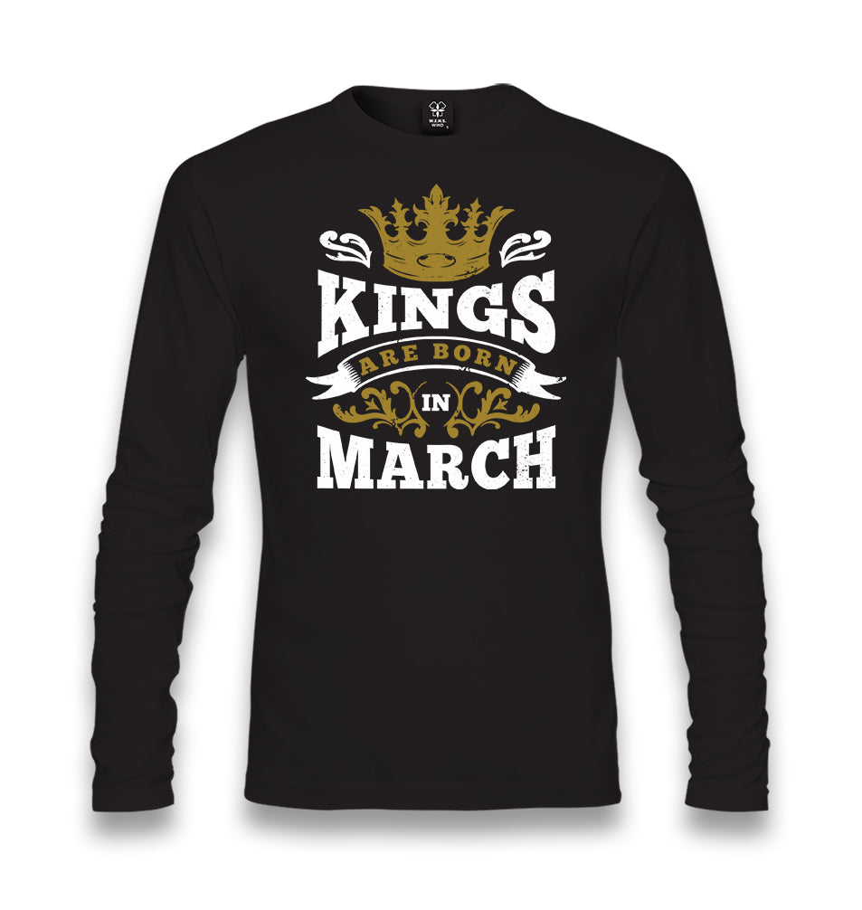 King are Born in March Quote with a Crown Unisex Black Longsleeve - Premium  from W.E.N.S. WIND - Just 7990! Shop now at W.E.N.S. WIND