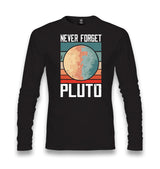 Never Forget Pluto Unisex Black Longsleeve - Premium  from W.E.N.S. WIND - Just 7990! Shop now at W.E.N.S. WIND