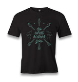 Do What Scares You Men's Black Tshirt - Premium  from W.E.N.S. WIND - Just 6490! Shop now at W.E.N.S. WIND