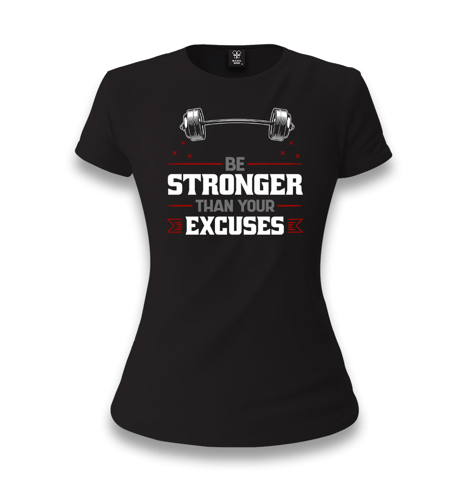 Be Stronger Than Your Excuses Women's Black T-shirt - Premium  from W.E.N.S. WIND - Just 6490! Shop now at W.E.N.S. WIND