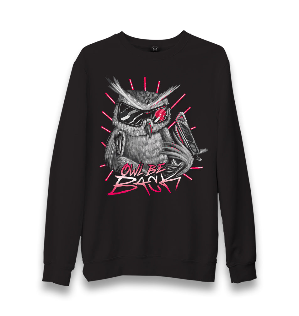 Owl Be Back Unisex Black Sweatshirt - Premium  from W.E.N.S. WIND - Just 10990! Shop now at W.E.N.S. WIND