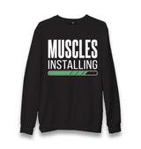 Muscles Installing Unisex Black Sweatshirt - Premium  from W.E.N.S. WIND - Just 10990! Shop now at W.E.N.S. WIND