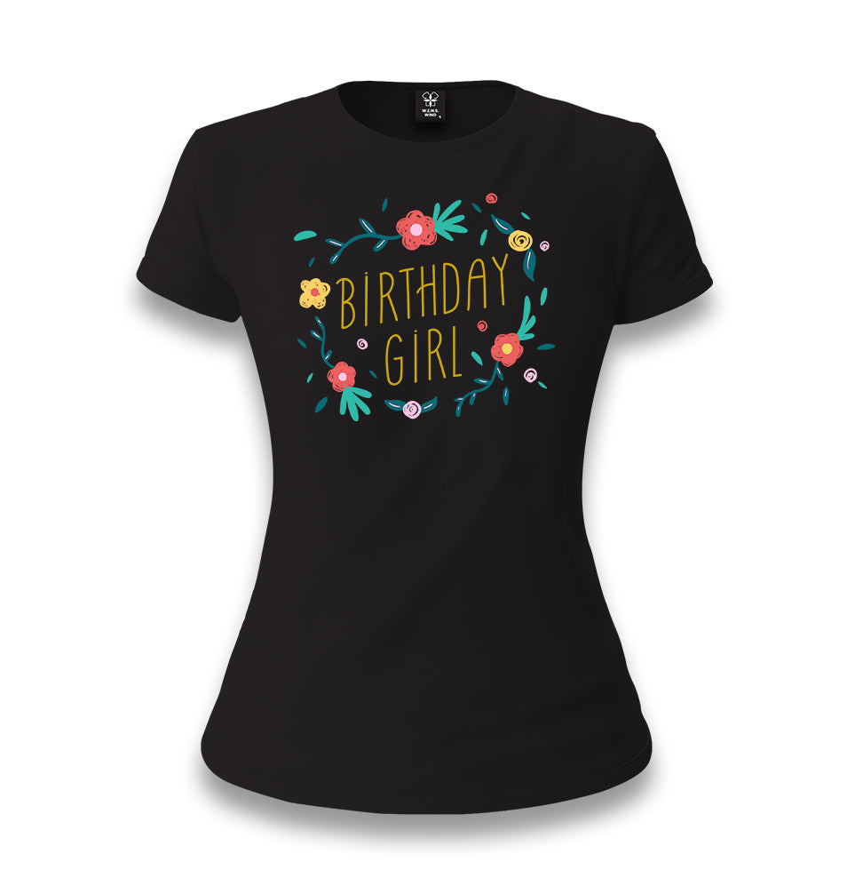 Birthday Girl with Flowers and Leaves Women's Black T-shirt - Premium  from W.E.N.S. WIND - Just 6490! Shop now at W.E.N.S. WIND