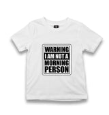 Not A Morning Person Kid's White Tshirt - Premium  from W.E.N.S. WIND - Just 5990! Shop now at W.E.N.S. WIND