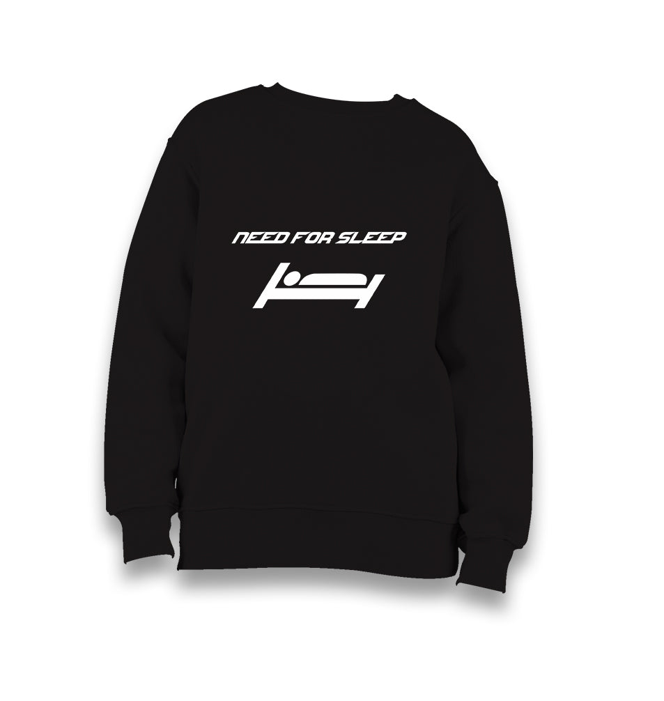Need For Sleep Kid's Black Sweatshirt - Premium  from W.E.N.S. WIND - Just 7990! Shop now at W.E.N.S. WIND