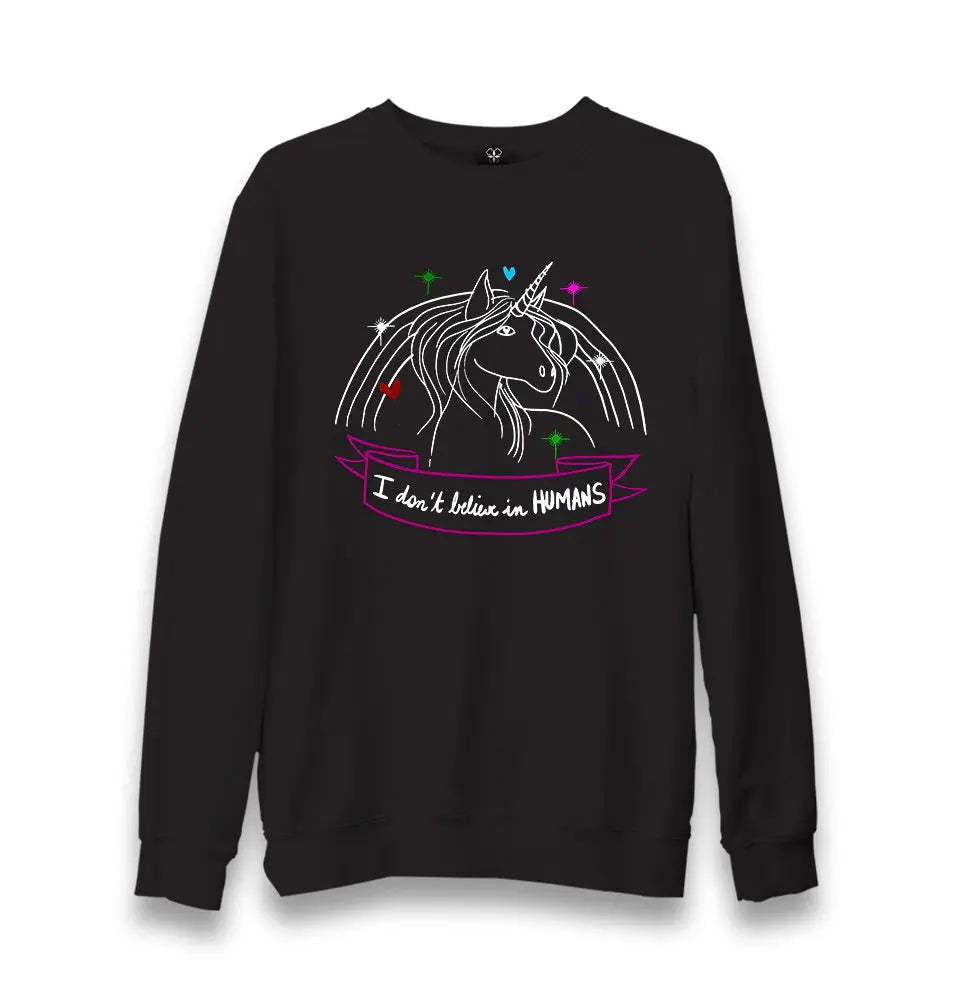 Unicorn - I Don't Believe In Humans Unisex Black Sweatshirt - Premium  from W.E.N.S. WIND - Just 10990! Shop now at W.E.N.S. WIND