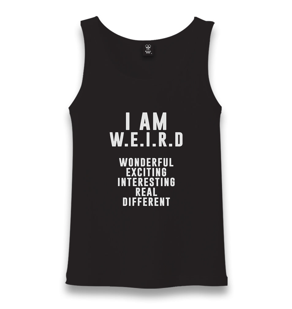 I Am W.E.I.R.D Unisex Black Tank Top - Premium  from W.E.N.S. WIND - Just 6490! Shop now at W.E.N.S. WIND
