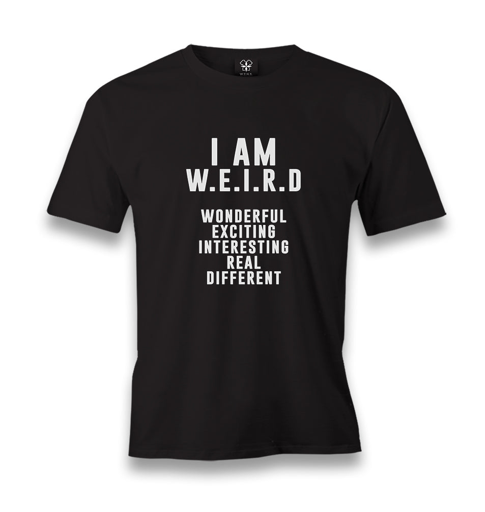 I Am W.E.I.R.D Men's Black Tshirt - Premium  from W.E.N.S. WIND - Just 6490! Shop now at W.E.N.S. WIND
