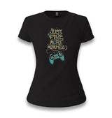 Just Five More Minutes Women's Black T-shirt - Premium  from W.E.N.S. WIND - Just 6490! Shop now at W.E.N.S. WIND