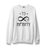 To Infinity Unisex White Sweatshirt - Premium  from W.E.N.S. WIND - Just 10990! Shop now at W.E.N.S. WIND