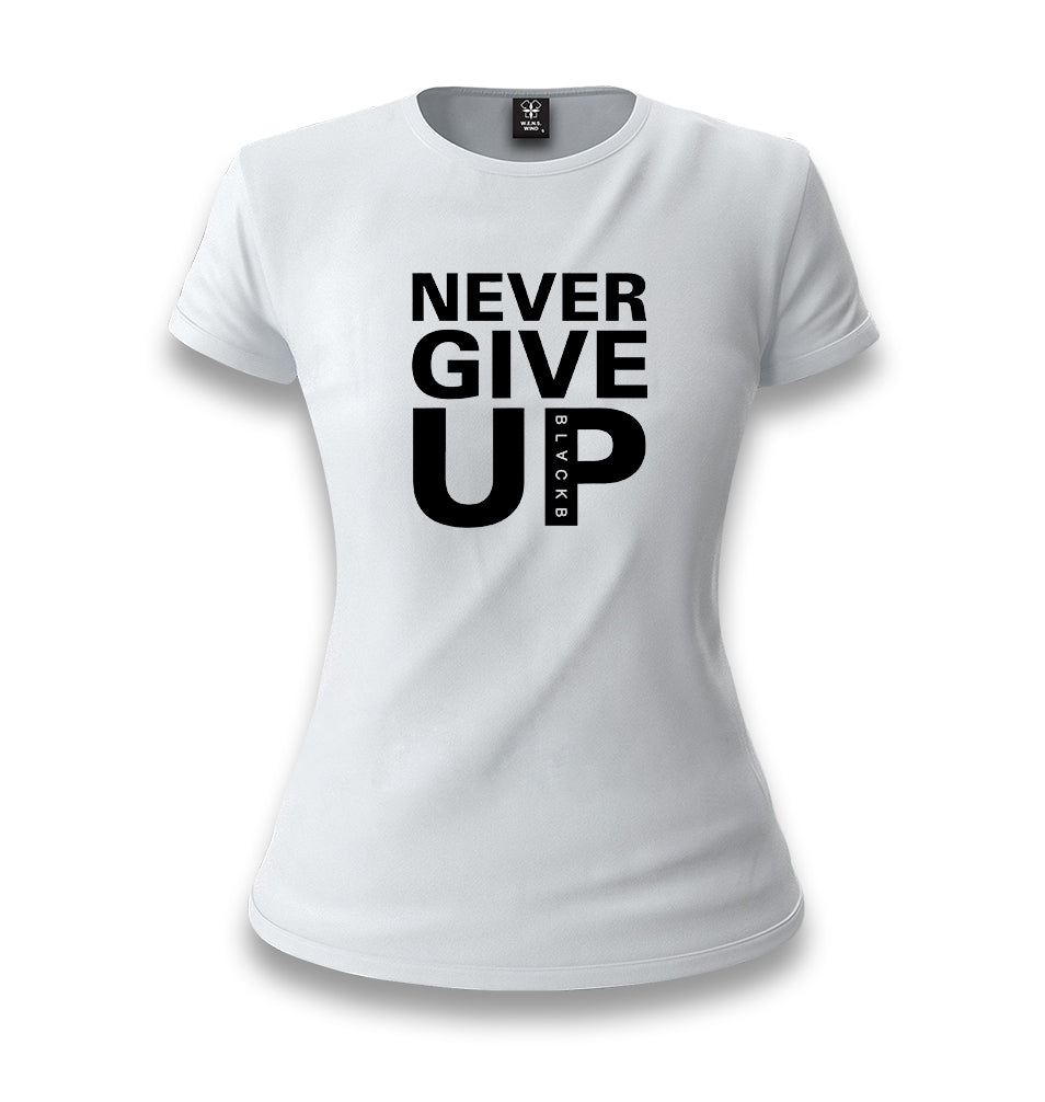 Never Give Up White Women T-shirt - Premium  from W.E.N.S. WIND - Just 6490! Shop now at W.E.N.S. WIND