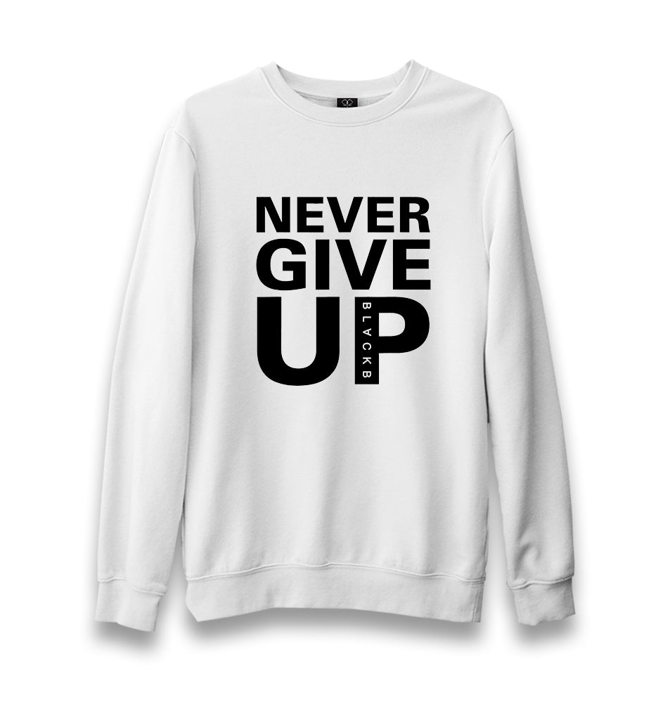 Never Give Up Unisex White Sweatshirt - Premium  from W.E.N.S. WIND - Just 10990! Shop now at W.E.N.S. WIND