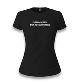 Disappointed but not Surprised Women's Black T-shirt Graphic Print