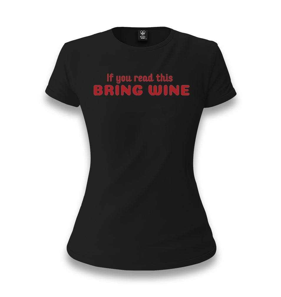 If You Read This Bring Wine Women's Black T-shirt Graphic Print