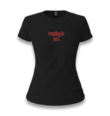 Reading Is Hot Women's Black T-shirt Graphic Print