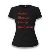 Dress Italian Drive German Kiss French Marry Turkish Women's Black T-shirt Graphic Print
