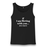 If I Am Flirting With You Please Cooperate Unisex Black Tank Top Graphic Print
