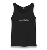 I Respectfully Don't Care Unisex Black Tank Top Graphic Print