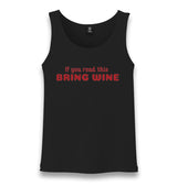 If You Read This Bring Wine Unisex Black Tank Top Graphic Print