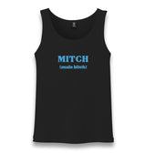 MITCH (Male Bitch) Unisex Black Tank Top Graphic Print