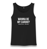 Wanna Be My Cardio? Unisex Black Tank Top Graphic Print