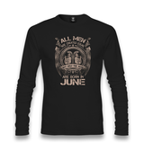 Only the Best Born in June Unisex Black Longsleeve - Premium  from W.E.N.S. WIND - Just 7990! Shop now at W.E.N.S. WIND