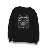 Legends Were Born in November Kid's Black Sweatshirt - Premium  from W.E.N.S. WIND - Just 7990! Shop now at W.E.N.S. WIND