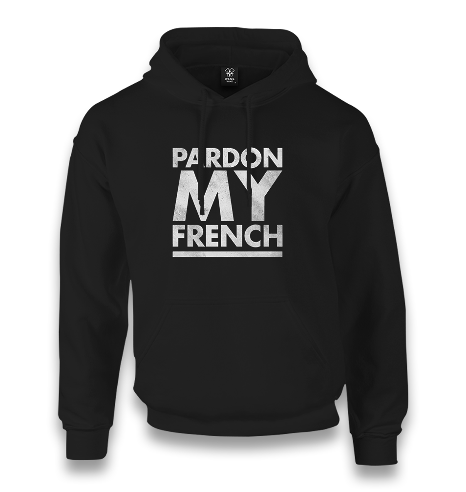 Pardon my French Unisex Black Hoodie - Premium  from W.E.N.S. WIND - Just 11990! Shop now at W.E.N.S. WIND
