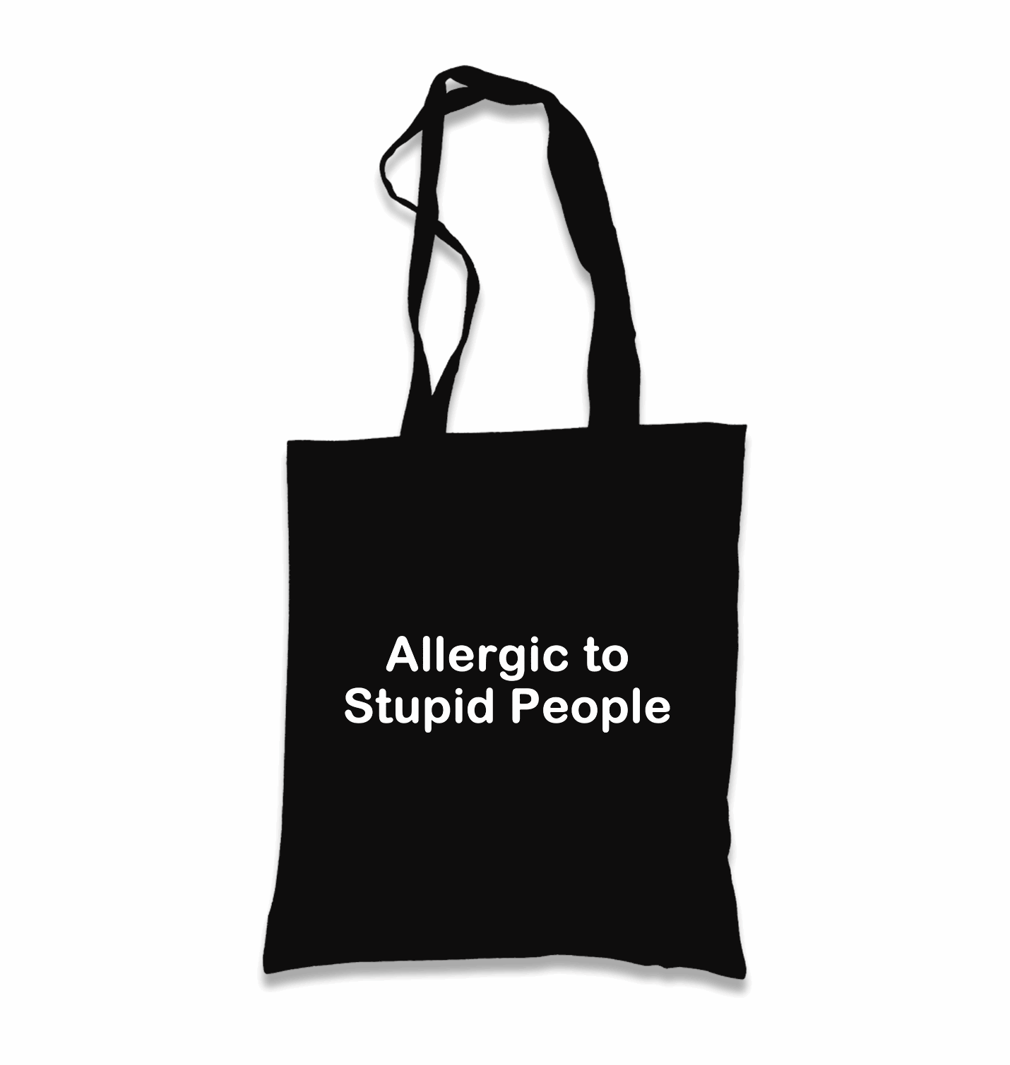 Allergic to Stupid People Black Canvas Totebag - Premium  from W.E.N.S. WIND - Just 4990! Shop now at W.E.N.S. WIND
