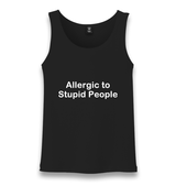 Allergic to Stupid People Unisex Black Tank Top - Premium  from W.E.N.S. WIND - Just 6490! Shop now at W.E.N.S. WIND