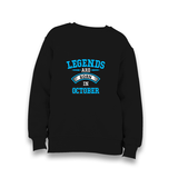 Legends Born in October-Arrow Kid's Black Sweatshirt - Premium  from W.E.N.S. WIND - Just 7990! Shop now at W.E.N.S. WIND